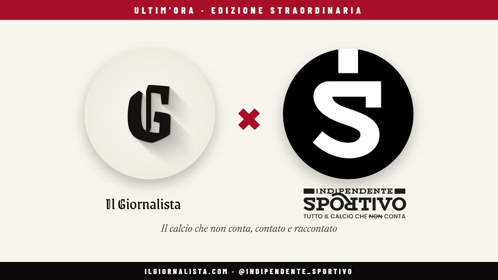 Il Giornalista × Indipendente Sportivo. I due marchi insieme, per la prima volta: da oggi il loro logo sta sulle nostre pagine con il loro permesso.